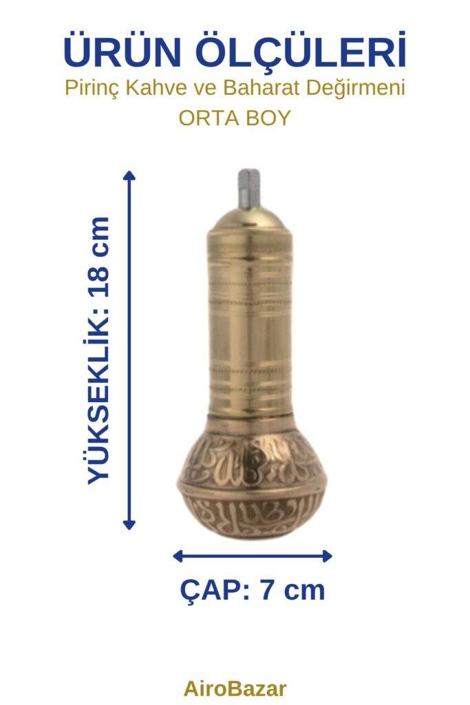 Pirinç kahve değirmeni orta boy ölçüleri: yükseklik 18 cm, çap 7 cm